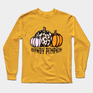 Howdy Pumpkin Long Sleeve T-Shirt